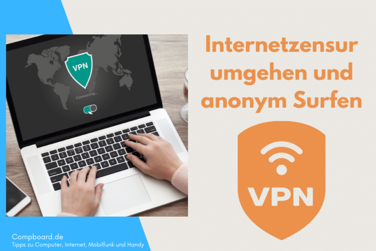 Internetzensur umgehen und anonym Surfen